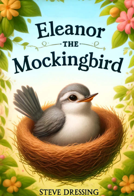 Eleanor the Mockingbird by Steve Dressing, cover